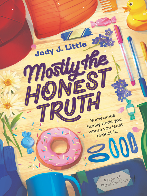 Title details for Mostly the Honest Truth by Jody J. Little - Wait list